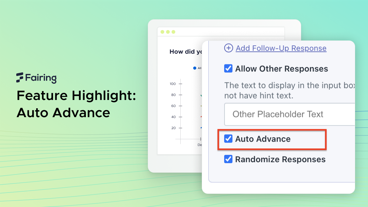 Feature Highlight: Auto Advancing Customer Responses