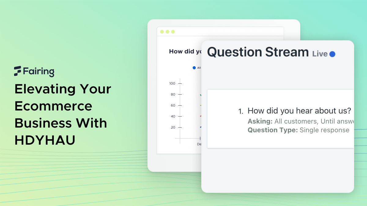 Elevating your eCommerce Business with How Did You Hear About Us